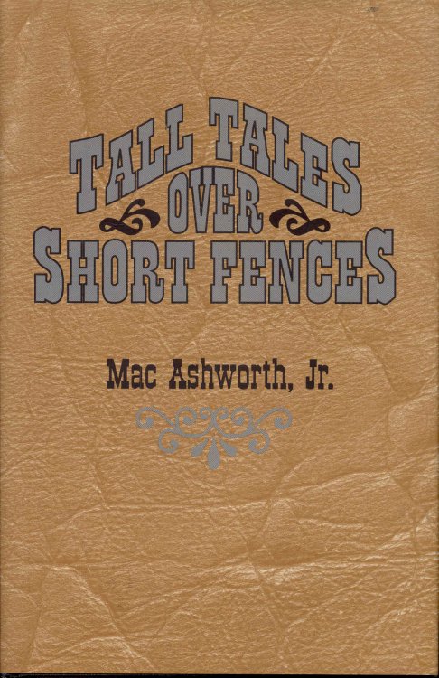 Tall Tales Over Short Fences