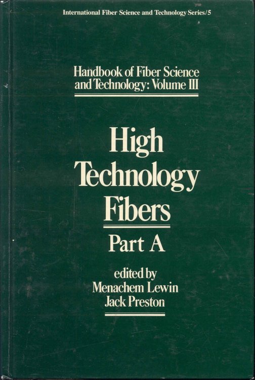 High Technology Fibers (Part A)