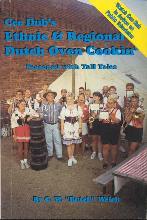 Cee Dub's Ethnic & Regional Dutch Oven Cookin'