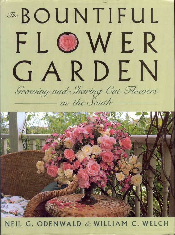 Image for The Bountiful Flower Garden: Growing and Sharing Cut Flowers in the South The Bountiful Flower Garden: Growing and Sharing Cut Flowers in the South