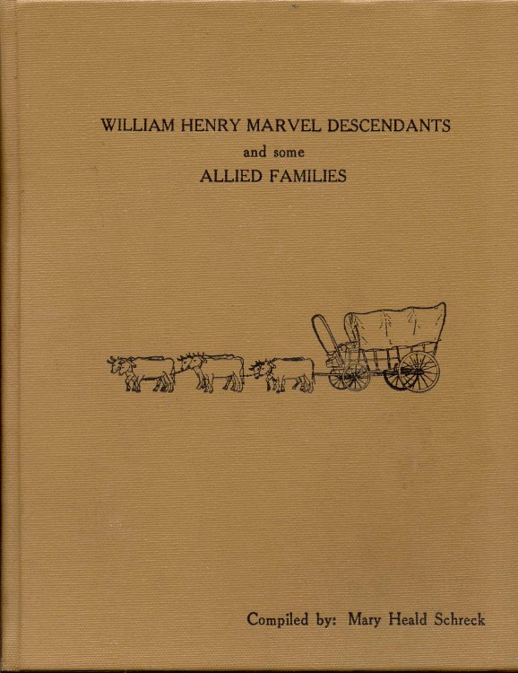 Image for William Henry Marvel Descendants and Some Allied Families William Henry Marvel Descendants and Some Allied Families