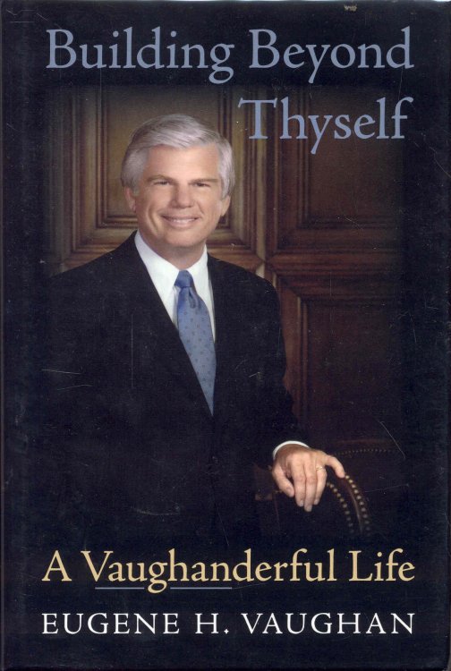 Image for Building Beyond Thyself: A Vaughanderful Life Building Beyond Thyself: A Vaughanderful Life