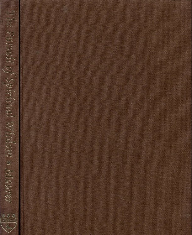 The Pursuit of Spiritual Wisdom: The Thought and Art of Vincent Van Gogh and Paul Gauguin