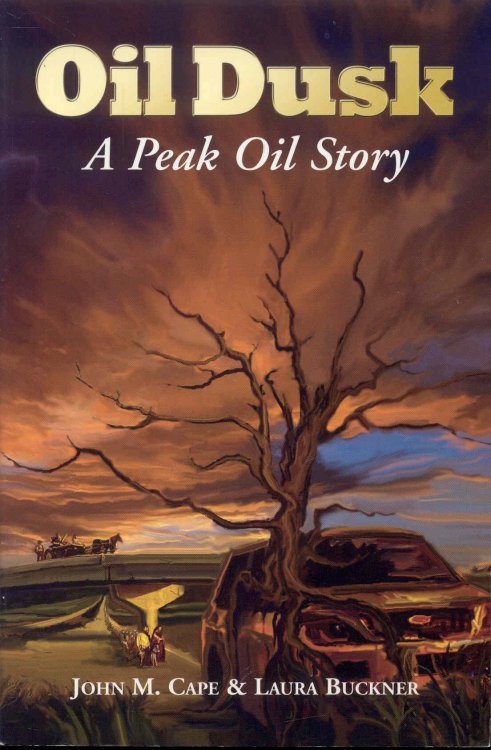 Oil Dusk: A Peak Oil Story