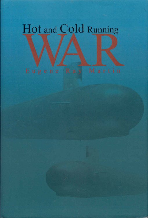 Hot and Cold Running War
