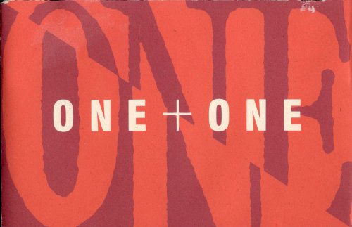 ONE + ONE: Collaborations by Artists and Writers
