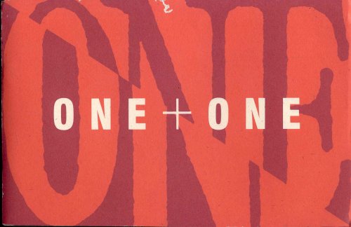 ONE + ONE: Collaborations by Artists and Writers