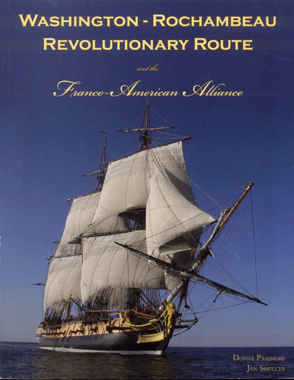 Washington-Rochambeau Revolutionary Route and the Franco-American Alliance