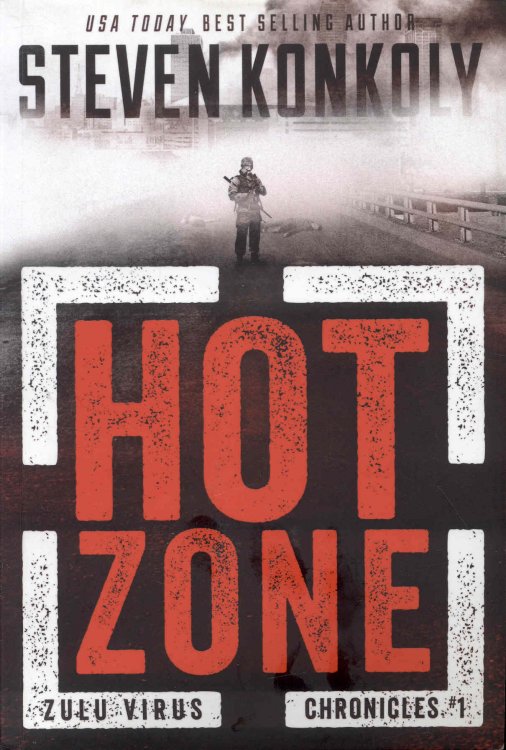 Hot Zone (The Zulu Virus Chronicles, Book 1)