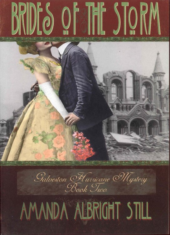 Brides of the Storm (Galveston Hirrican Mystery, Book Two)