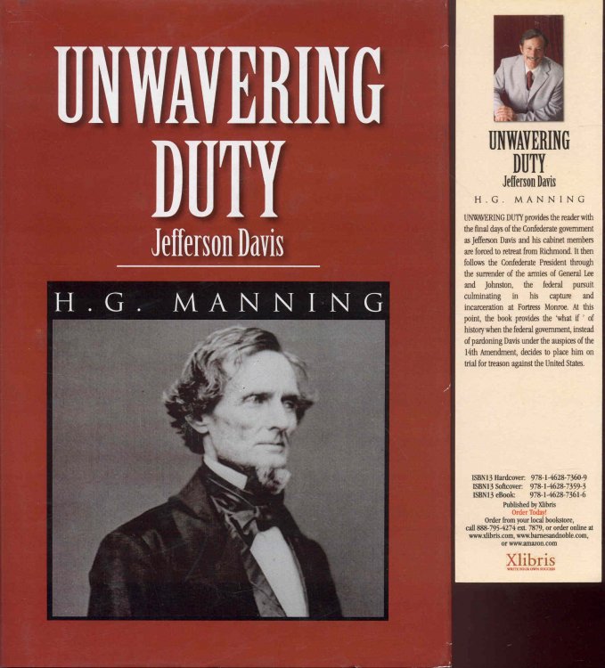 Unwavering Duty: Jefferson Davis