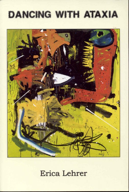 Dancing With Ataxia: Collected Poems