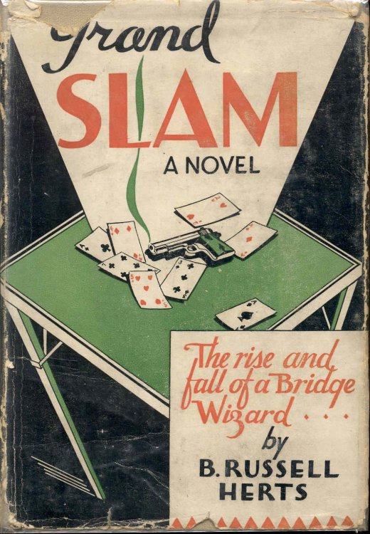 Grand Slam: The Rise and Fall of a Bridge Wizard
