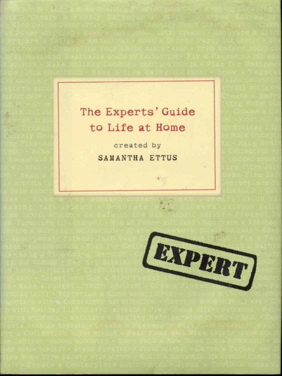 The Experts' Guide to Life at Home