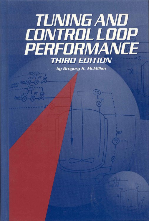 Tuning and Control Loop Performance: A Practitioner's Guide