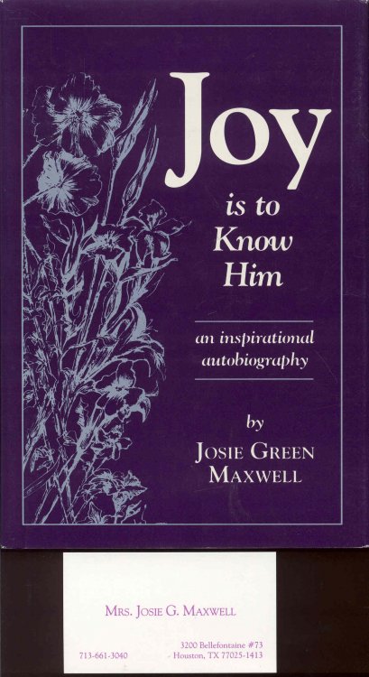Joy Is To Know Him: An Inspirational Autobiography