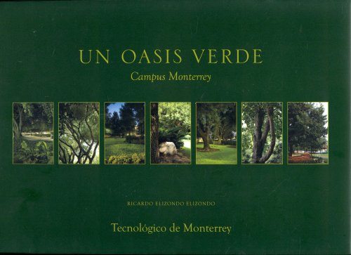 Image for Un Oasis Verde: Campus Monterey Un Oasis Verde: Campus Monterey