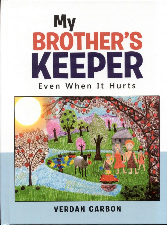 Image for My Brother's Keeper: Even When It Hurts My Brother's Keeper: Even When It Hurts