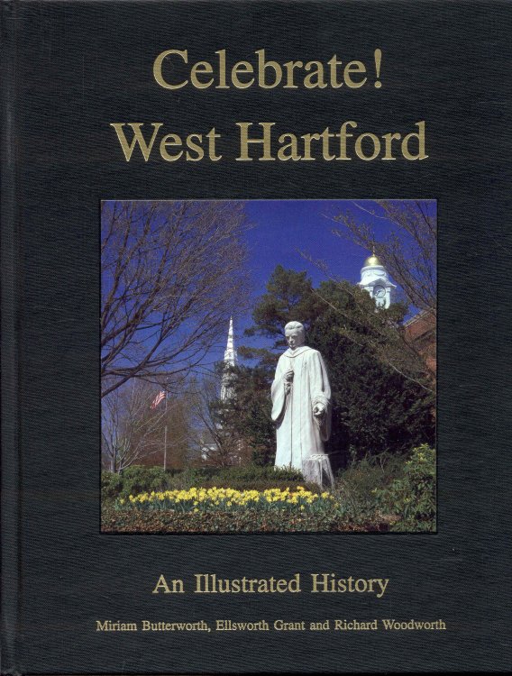 Celebrate! West Hartford: An Illustrated History