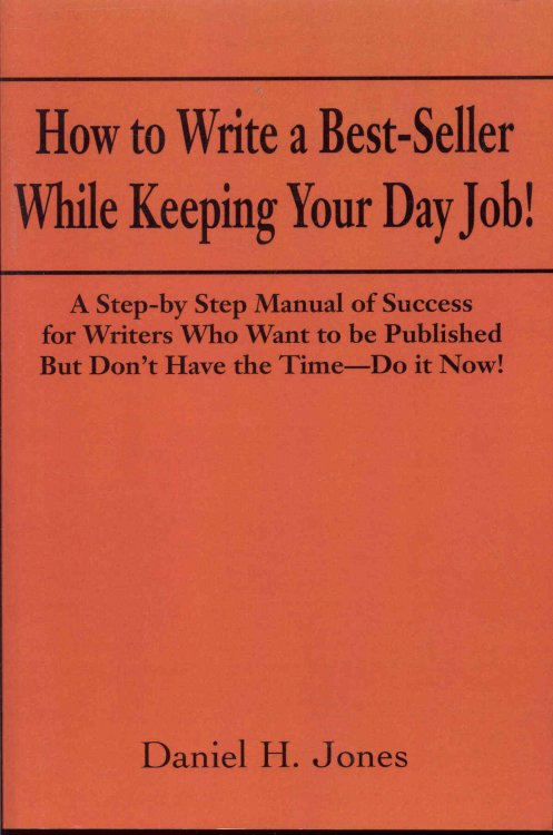 How to Write a Best-Seller While Keeping Your Day Job!