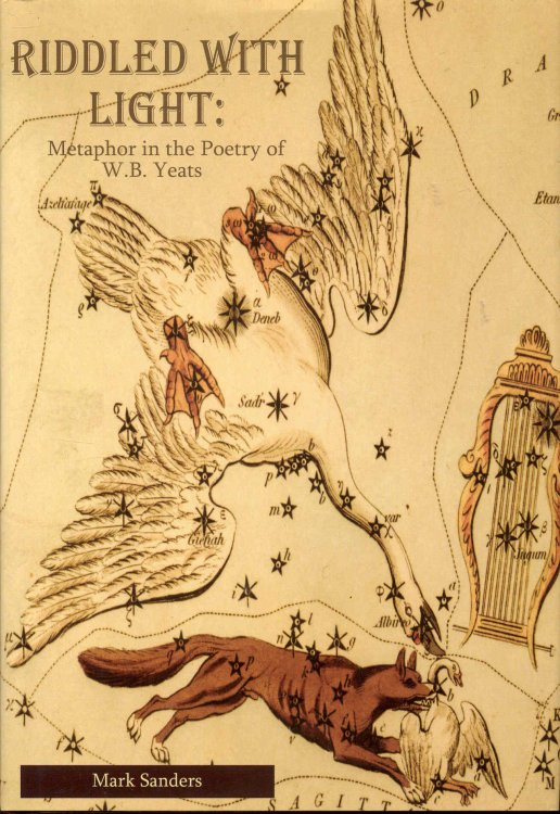 Riddled with Light: Metaphor in the Poetry of W.B. Yeats