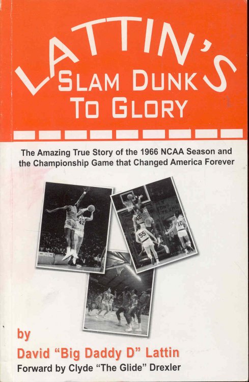 Lattin's Slam Dunk To Glory