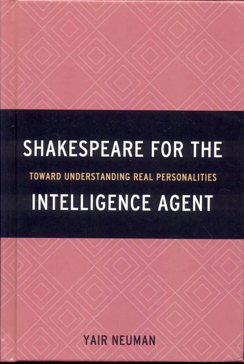 Shakespeare for the Intelligence Agent: Toward Understanding Real Personalities