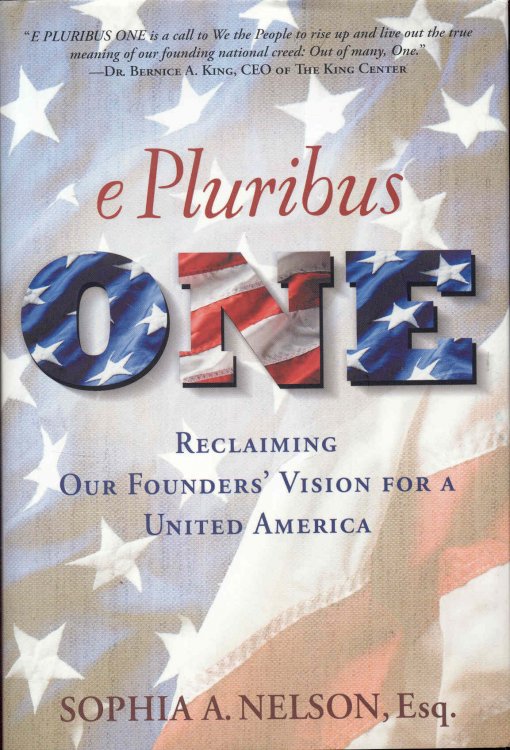 e Pluribus ONE: Reclaiming Our Founders' Vision for a United America