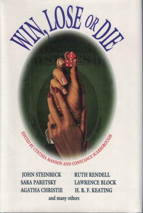 WIN, LOSE, OR DIE; Stories from Ellery Queen's Mystery Magazine and Alfred Hitchcock Mystery Magazine