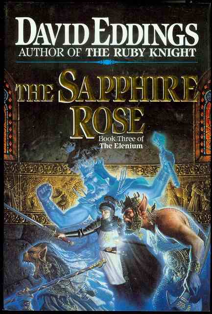 The Sapphire Rose (The Elenium, Book 3)