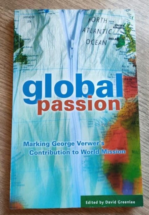 Global Passion - Marking George Verwer's Contribution to World Mission