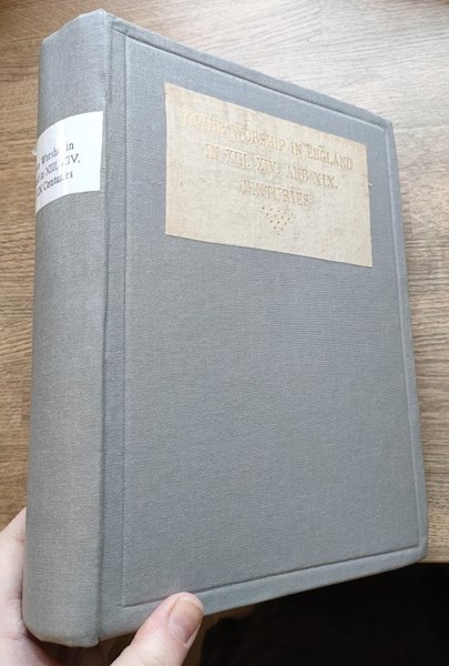 Divine Worship in England in the Thirteenth and Fourteenth Centuries: Contrasted with and Adapted to that in the Nineteenth