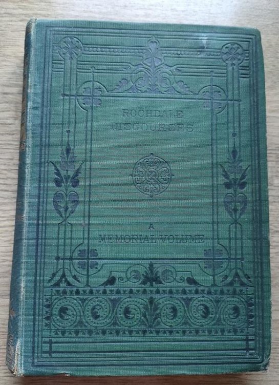 Rochdale Discourses: A Memorial Contribution by Fourteen Clergymen Connected with the United Presbyterian Synod in England