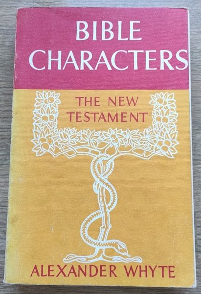 Bible Characters: Volume 2: The New Testament