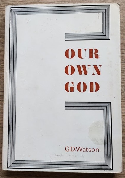 Our Own God