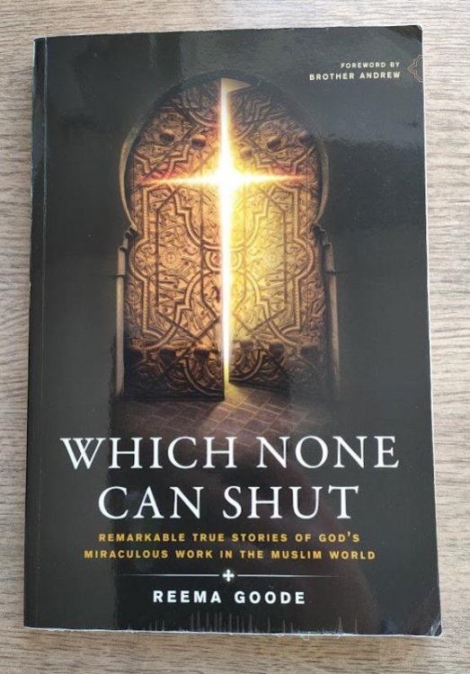 Which None Can Shut: Remarkable True Stories of God's Miraculous Work in the Muslim World