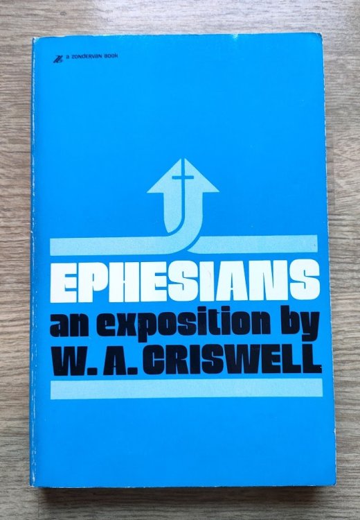 Ephesians: An Exposition