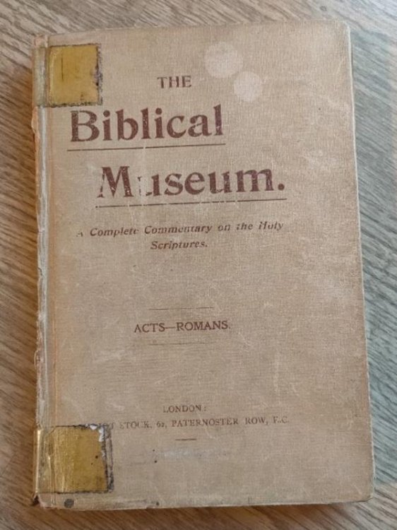 The Biblical Museum: New Testament: Vol 3: Containing the Acts of the Apostles and Romans