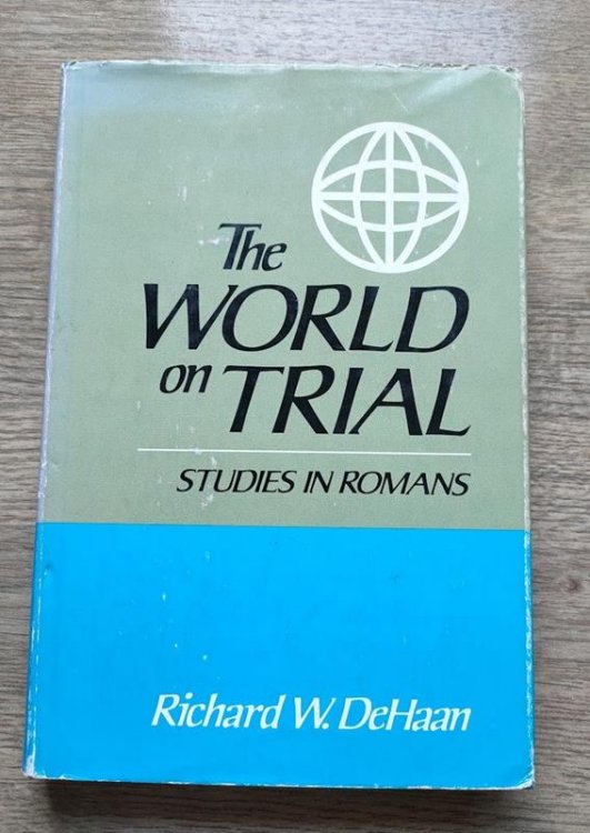 The World on Trial: Studies in Romans