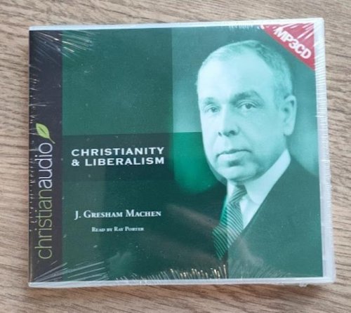Christianity and Liberalism
