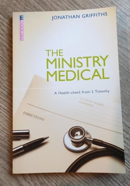 The Ministry Medical: A Health-check from 2 Timothy