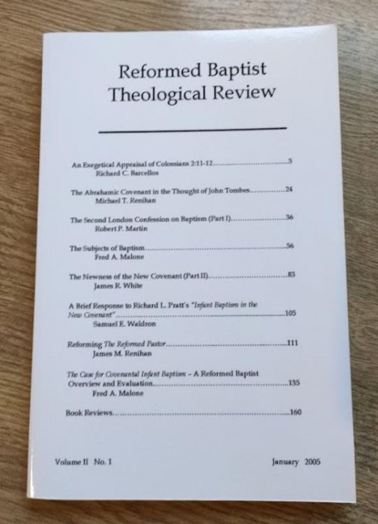 Reformed Baptist Theological Review: Volume II No 1: January 2005
