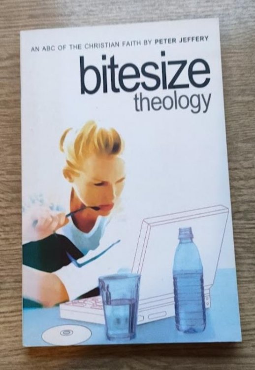Bitesize Theology: An ABC of the Christian Faith