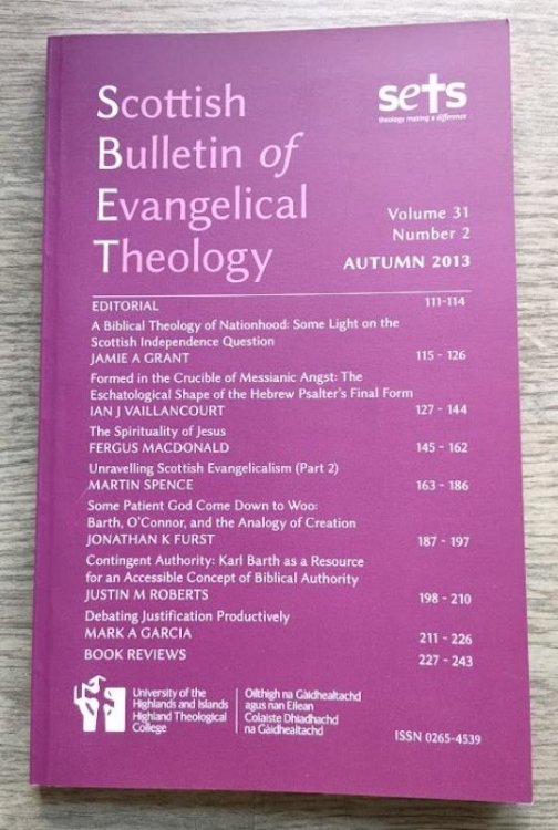Scottish Bulletin of Evangelical Theology: Vol 31 No 2 Autumn 2013