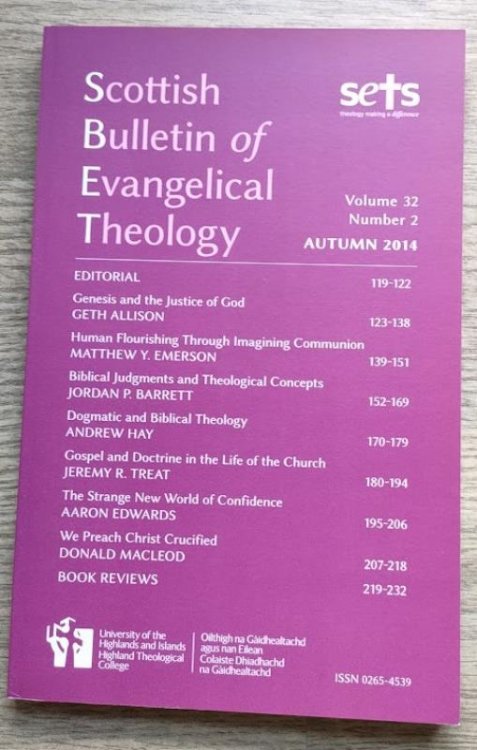 Scottish Bulletin of Evangelical Theology: Vol 32 No 2 Autumn 2014