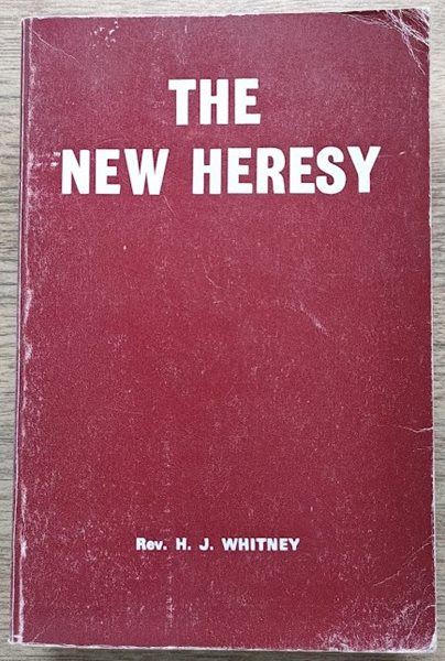 The New Heresy (in 2 volumes): Volume One & Two