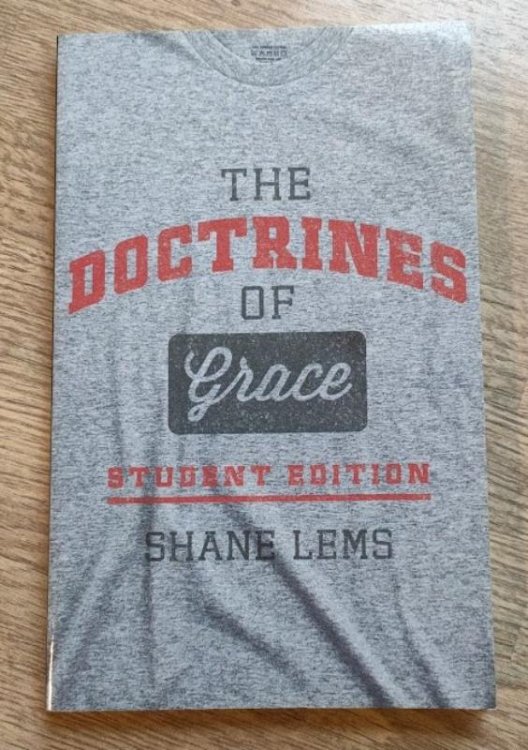 The Doctrines of Grace: Student Edition