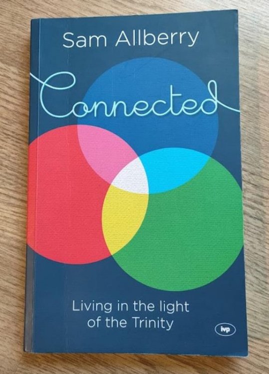 Connected: Living in the Light of the Trinity