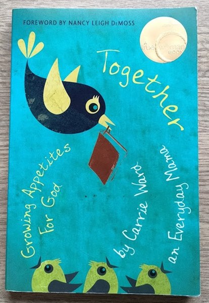 Together: Growing Appetites for God