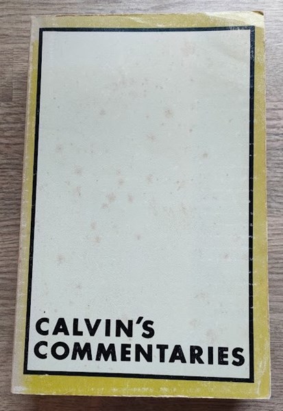 A Harmony of the Synoptic Gospels (Calvin's Commentaries Vol 9)